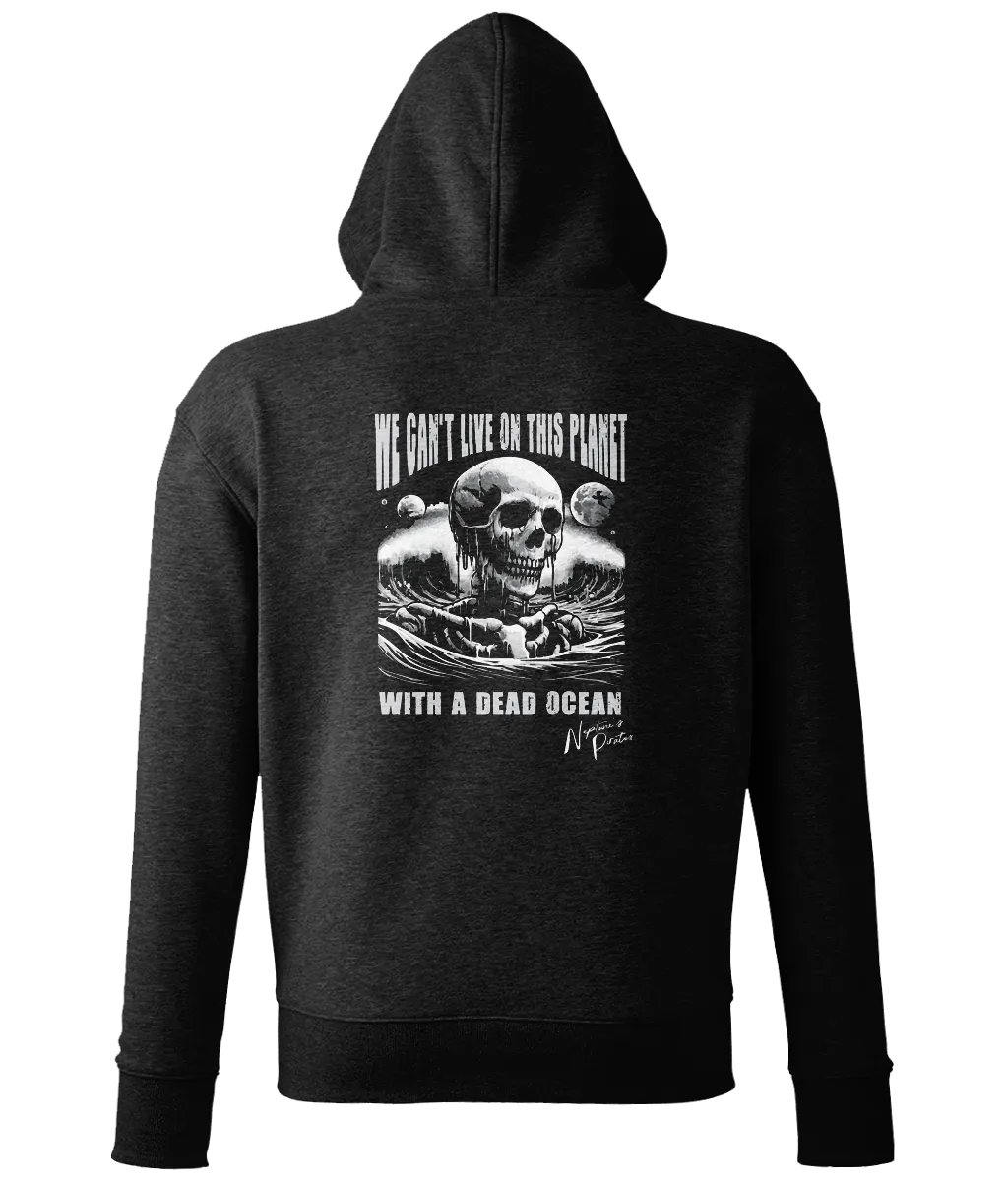 'We can't live on this planet with a dead ocean' Unisex Pullover Hoodie